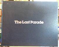 image of The Last Parade; An Authorised Tribute to British Steam Preservation
