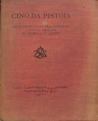 Cino Da Pistoia, Selection from the poems by Margaret Rooke. by L.C.C. CENTRAL SCHOOL OF ARTS & CRAFTS