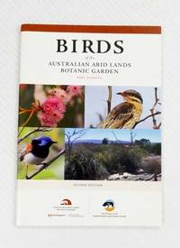cover of Birds of the Australian Arid Lands Botanic Garden, Port Augusta
