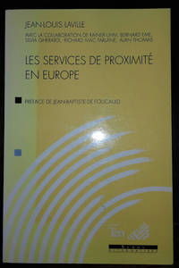 Les Services de Proximite en Europe - pour une economie solidaire by Laville, Jean-Louis