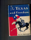 For Texas and Freedom