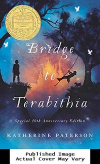 Bridge to Terabithia by Paterson, Katherine - 2017-05-02 Cover Edge Wear, Cove