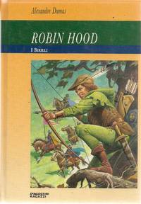 ROBIN HOOD by ALEXANDRE DUMAS