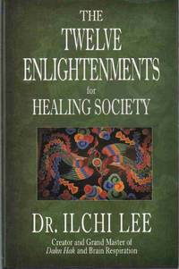 cover of THE TWELVE ENLIGHTENMENTS FOR HEALING SOCIETY