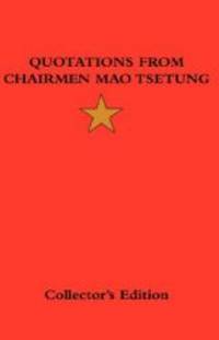 Quotations from Chairman Mao Tsetung by Tse-Tung, Mao - 2007-07-15