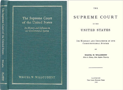 The Supreme Court of the United States. Its History and Influence..