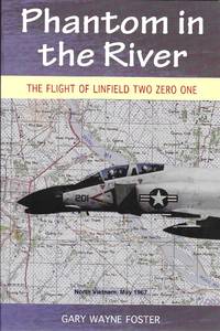 Phantom in the River: Flight of Linfield Two Zero One