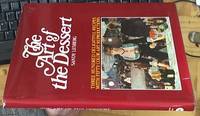 image of The Art of the Dessert: 350 Delightful Recipes with 50 Color Art Reproductions