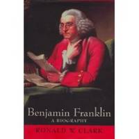 BENJAMIN FRANKLIN: a Biography