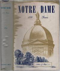 Notre Dame One Hundred Years by HOPE, Arthur J - 1948