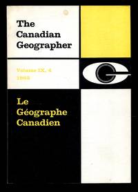 The Canadian Geographer/Le GéographeCanadien, Volume 9 Number 4