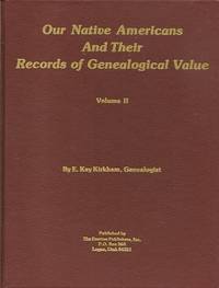 Our Native Americans and Their Records of Genealogical Value