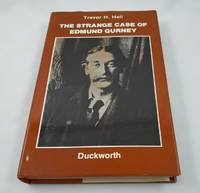 The Strange Case of Edmund Gurney
