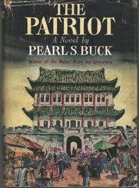 THE PATRIOT. Signed by Pearl S. Buck
