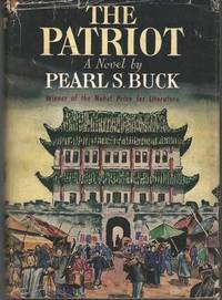 THE PATRIOT. Signed by Pearl S. Buck