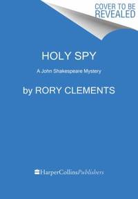 Holy Spy : A John Shakespeare Mystery