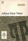 AFTER OUR WAR