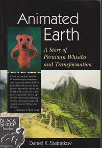 image of Animated Earth: A Story of Peruvian Whistles and Transformation