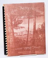 Tripler Army Hospital. Annual report, 1952