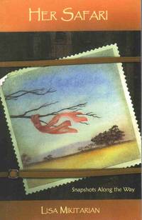 cover of HER SAFARI Snapshots Along the Way