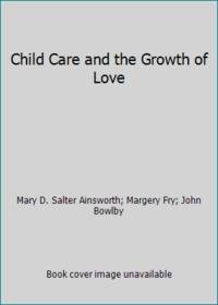 Child Care and the Growth ofLlove (Pelican)