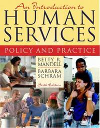 An Introduction to Human Services : Policy and Practice