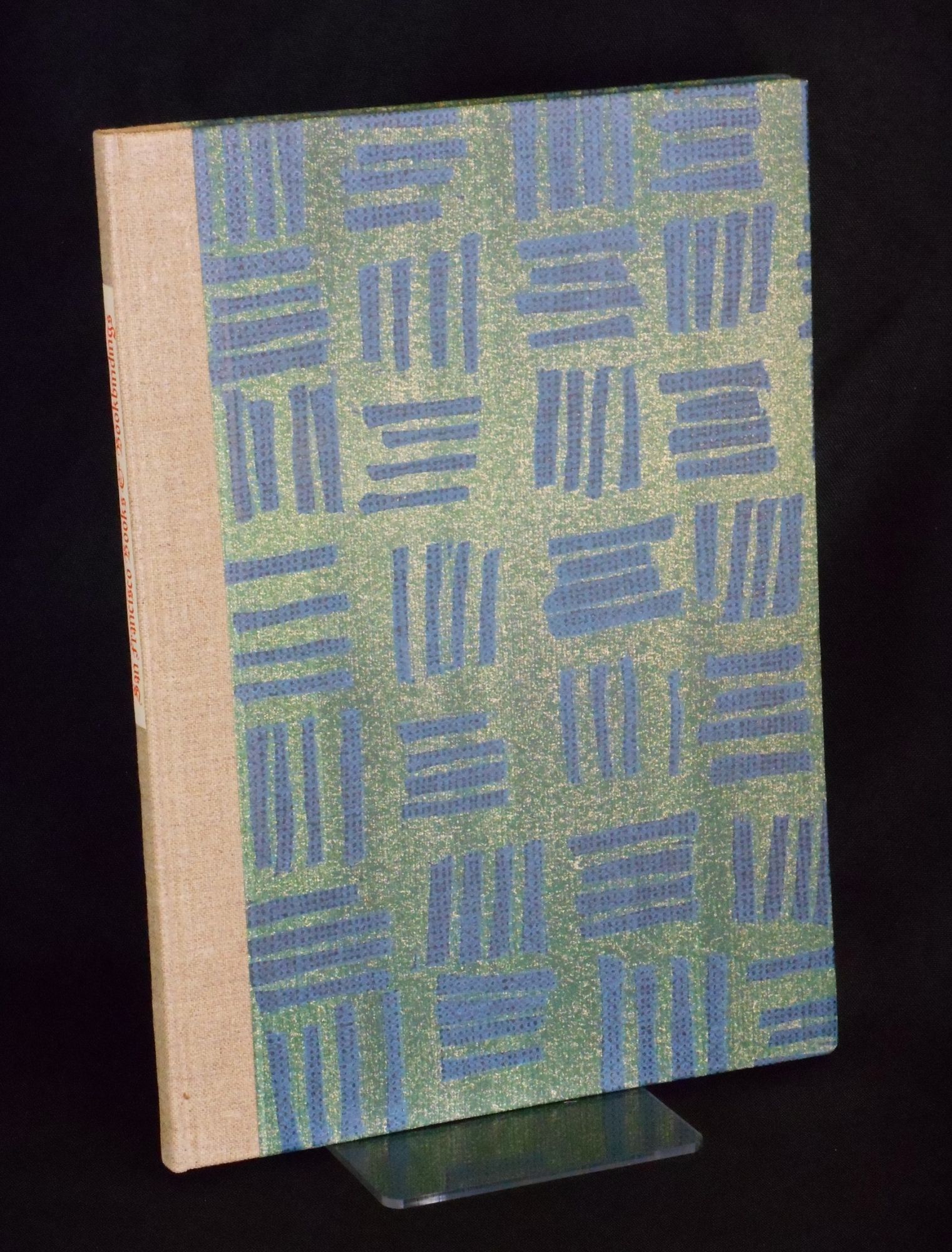 Fine Printing and Bookbinding from San Francisco and its Environs, a