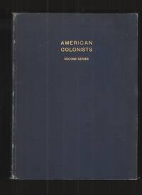 cover of American Colonists in English Records - Second Series A Guide to Direct References in Authentic Records, Passenger Lists Not in Hotten