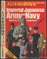 Imperial Japanese Army and Navy Uniforms & Equipments
