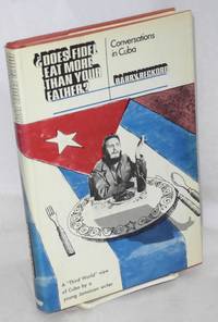 cover of ¿Does Fidel Eat More Than Your Father? conversations in Cuba, a "Third World" view of Cuba by a young Jamaican writer