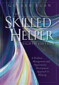 image of The Skilled Helper: A Problem Management and Opportunity Development Approach to Helping