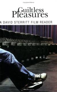 Guiltless Pleasures: A David Sterritt Film Reader