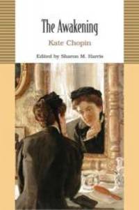 The Awakening (Bedford College Editions) by Kate Chopin - 2007-07-03