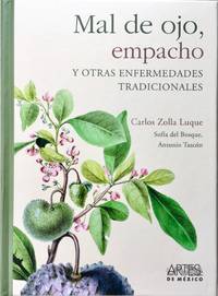 cover of MAL DE OJO, EMPACHO Y OTRAS ENFERMEDADES TRADICIONES
