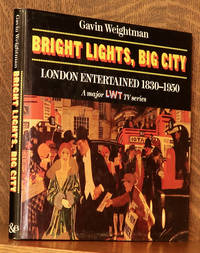 image of BRIGHT LIGHTS, BIG CITY - LONDON ENTERTAINMENT 1830-1950