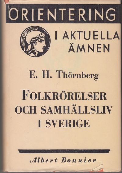 Folkrörelser och samhällsliv i Sverige av E. H.…