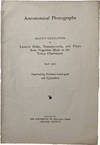 Astronomical Photographs. Second Catalogue of Lantern Slides, Transparencies, and Prints from Negatives Made at the Yerkes Observatory. April 1911. Superseding Previous Catalogues and Appendices.