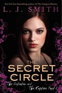 The Secret Circle: the Initiation and the Captive Part I