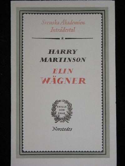 ELIN WÄGNER. INTRÄDESTAL I SVENSKA AKADEMIEN.