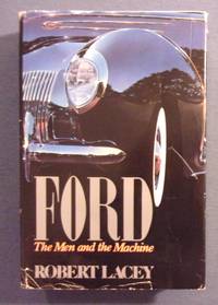 Ford: The Men and the Machine