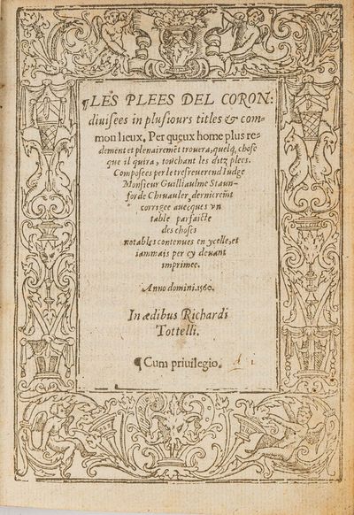 Les Plees del Coron: Divisees in Plusiours Titles & Common Lieux