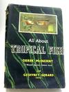 All About Tropical Fish