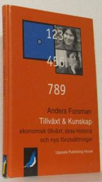 Tillväxt & Kunskap. Ekonomisk tillväxt, dess…