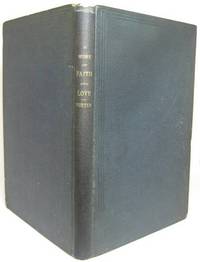cover of THE HISTORY OF A WORK OF FAITH AND LOVE IN CHARLESTON, SOUTH CAROLINA, which Grew Out of the Calamities of the Late Civil War, and is a Record of God's Wonderful Providence ...