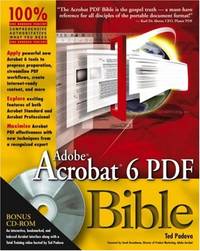 Adobe Acrobat 6 PDF Bible by Padova, Ted