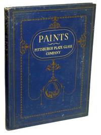 Paints, Varnishes and Brushes Their History Manufacture and Use Painters, Paperhangers and...