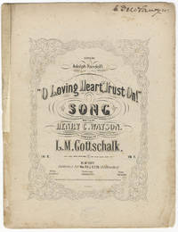 [D-106]. O Loving Heart, Trust On! Song written by Henry C. Watson ... In F.