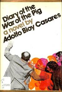 Diary of the War of the Pig: A Novel