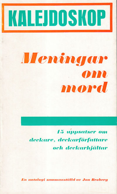 Meningar om mord. 15 uppsatser om deckare,…