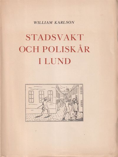 Stadsvakt och poliskår i Lund.